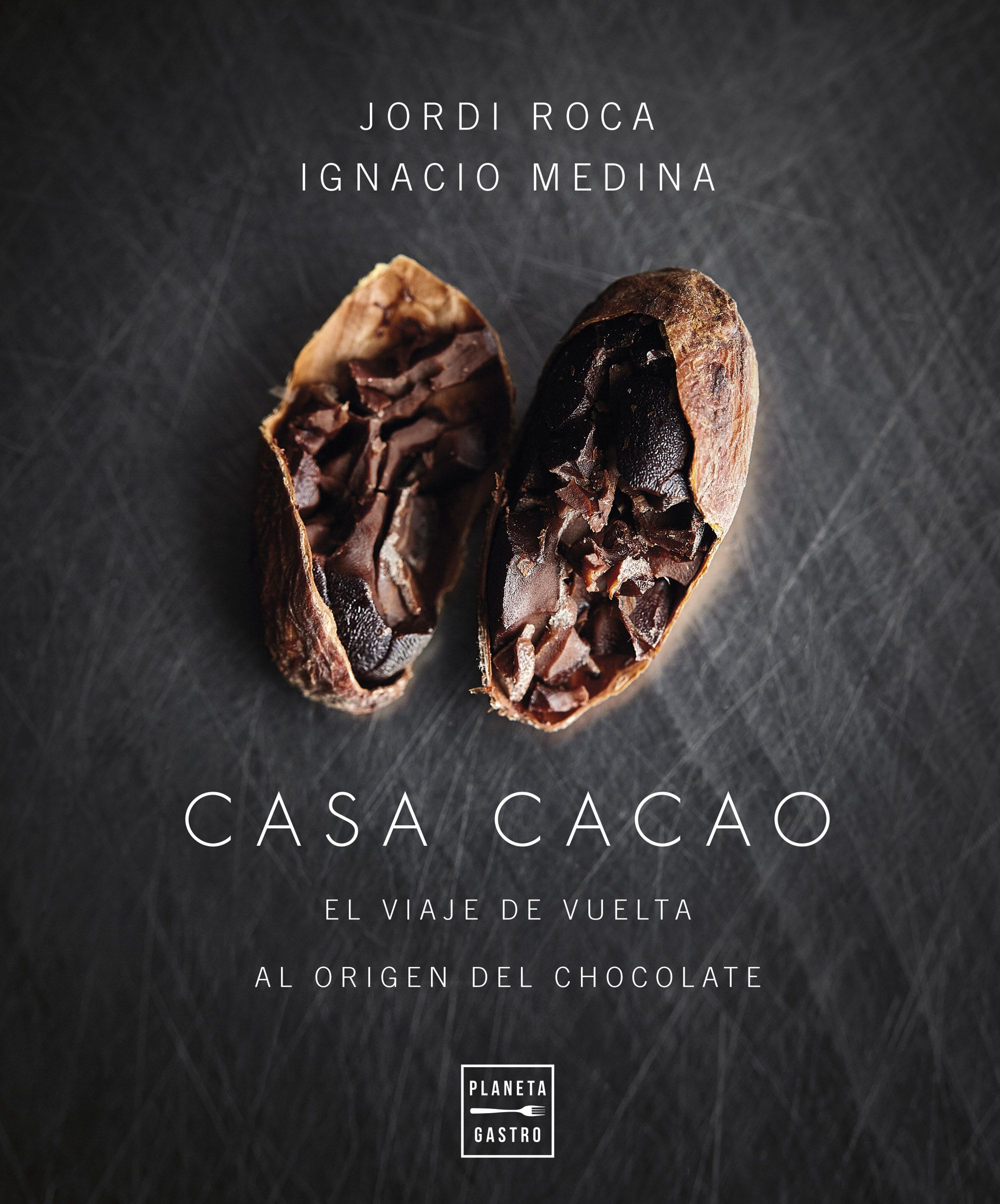 Casa Cacao. El viaje de vuelta al origen del chocolate (Edición tapa blanda)