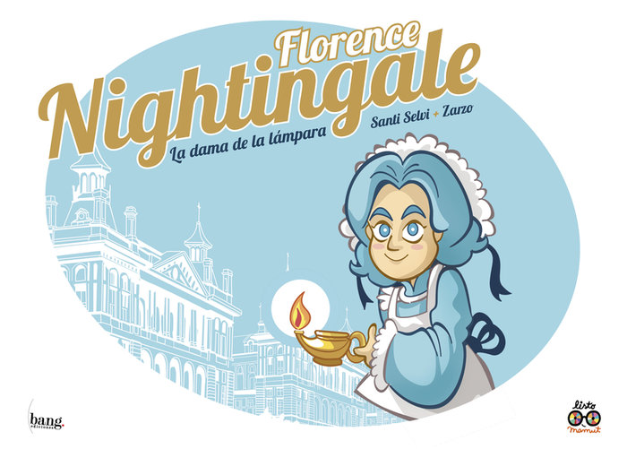 FLORENCE NIGHTINGALE, LA DAMA DE LA LAMPARA