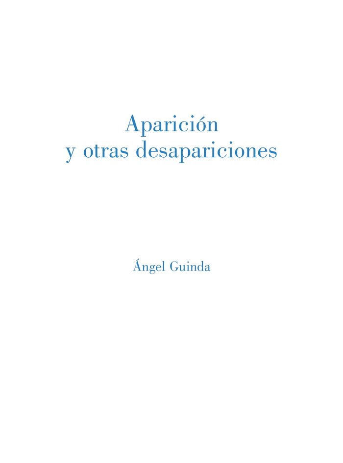 APARICION Y OTRAS DESAPARICIONES