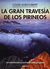 La gran travesia de los pirineos