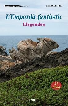 L'Empordà fantàstic. Llegendes