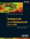 Introducción a la programción. Edición 2005