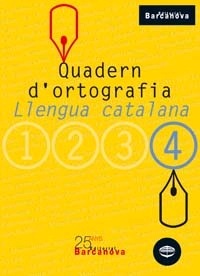 Quadern d'ortografia 4. Llengua Catalana