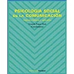 Psicologia social de la comunicación. Aspectos básicos y aplicados