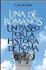 Una de romanos: un paseo por la historia de Roma