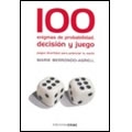 100 enigmas de probabilidad, decisión y juego