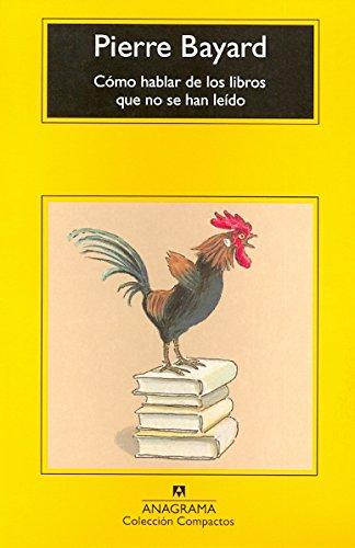 Cómo hablar de los libros que no se han leído