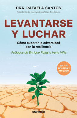 Levantarse y luchar : Cómo superar la adversidad con la resiliencia. Edición revisada y ampliada