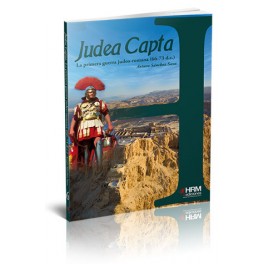 Judea Capta. La primera guerra judeo-romana (66-73 d.C.)