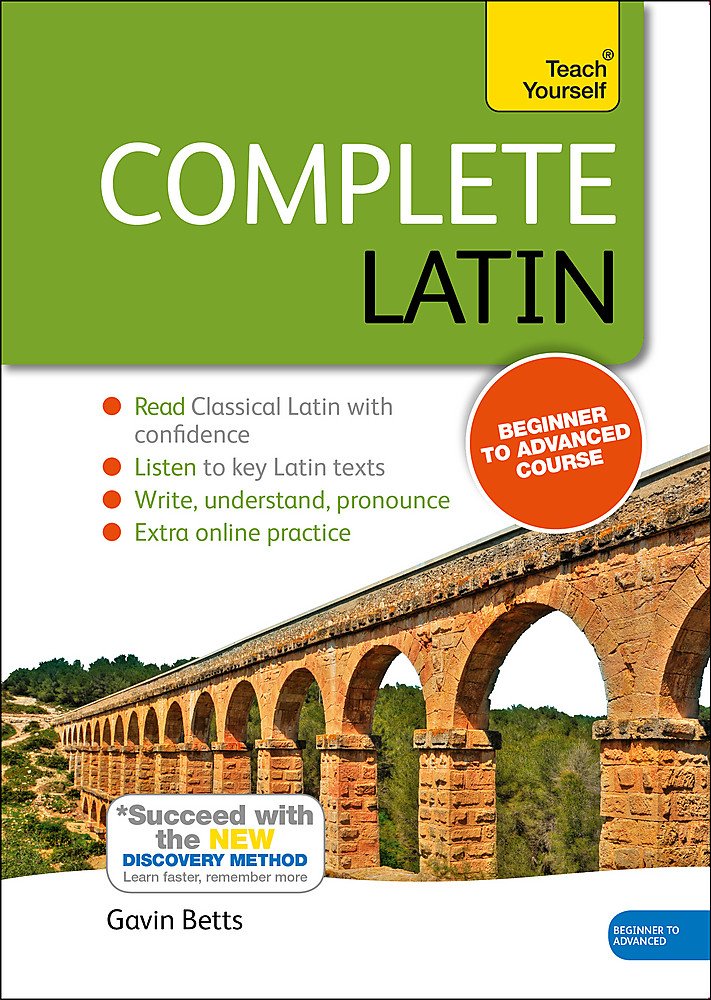 Complete Latin (Beginner to Intermediate Book and Audio Course)