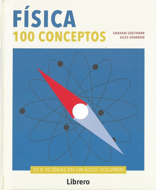 Física. 100 conceptos