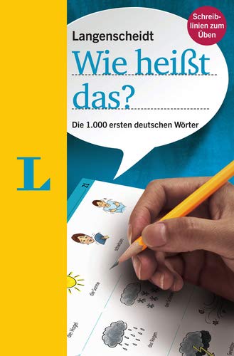 Langenscheidt Wie heißt das?: Die 1.000 ersten deutschen Wörter