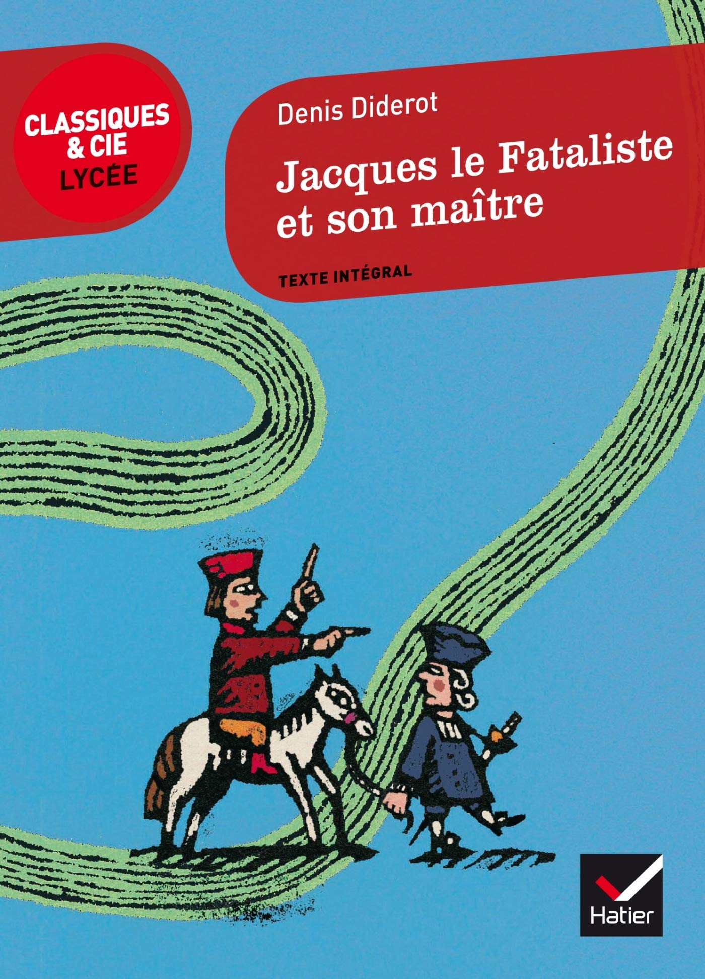 Jacques le Fataliste et son maître (Classiques & Cie Lycée)