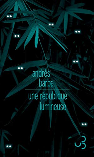 Une république lumineuse (LITTERATURE ETRANGERE)