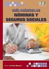 Guía práctica de nóminas y seguros sociales