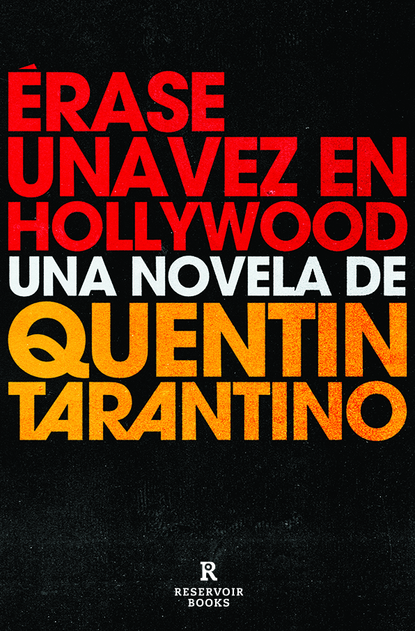 Erase una vez en Hollywood