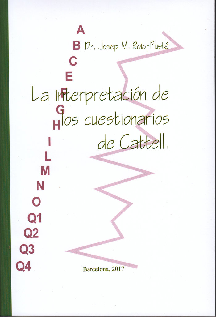 LA INTERPRETACION DE LOS CUESTIONARIOS DE CATTELL