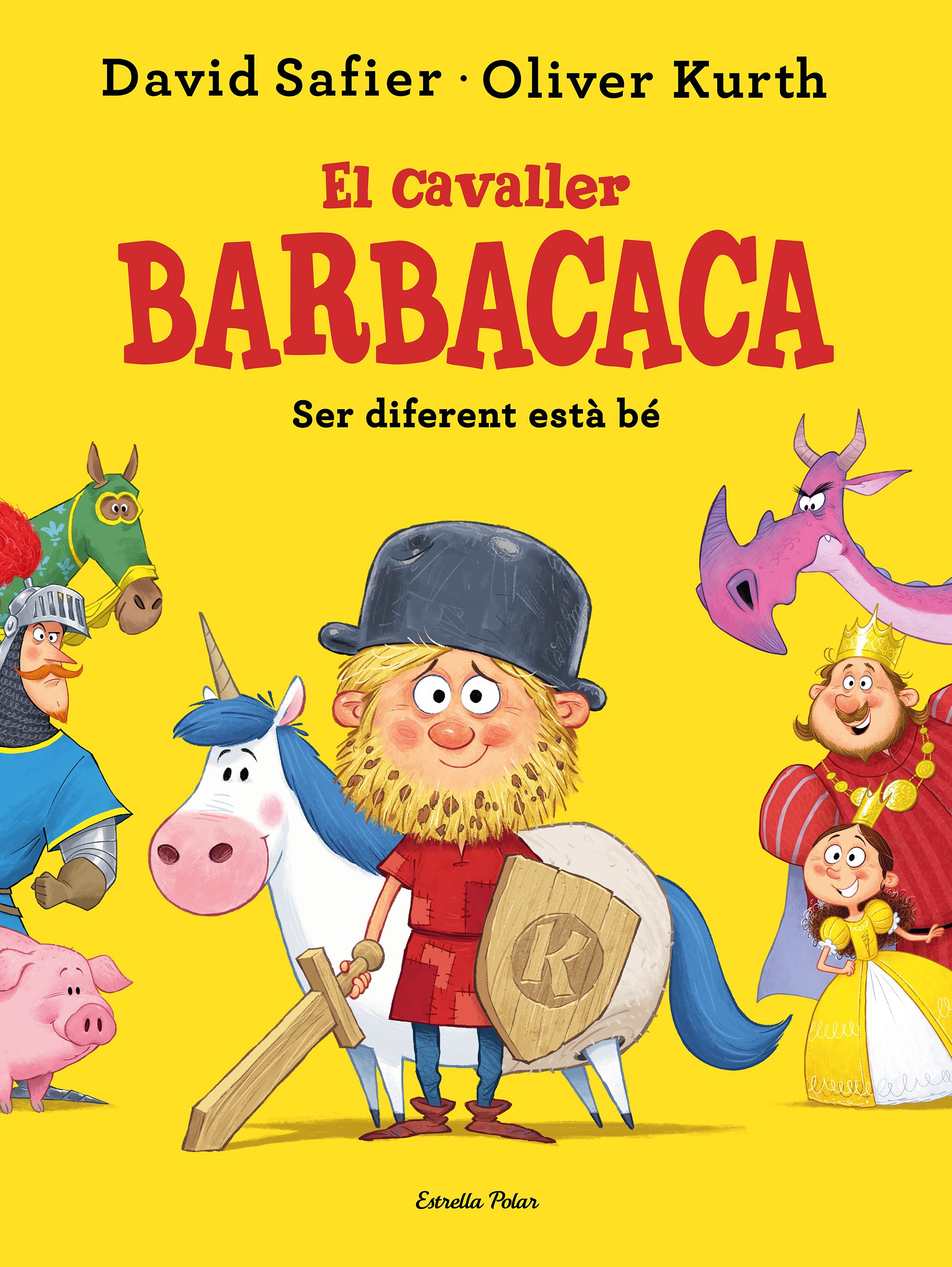 El cavaller Barbacaca. Ser diferent està bé