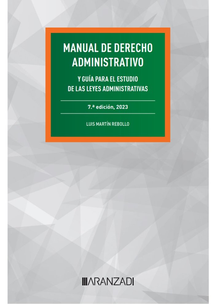 MANUAL DERECHO ADMINISTRATIVO Y GUIA PARA ESTUDIO LEYES ADMI