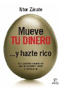 Mueve tu dinero... y hazte rico