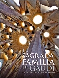 LaSagrada Família.  (Catalán/Fr.)