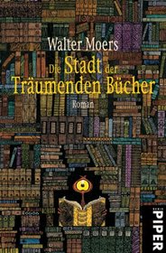 Die Stadt der Träumenden Bücher