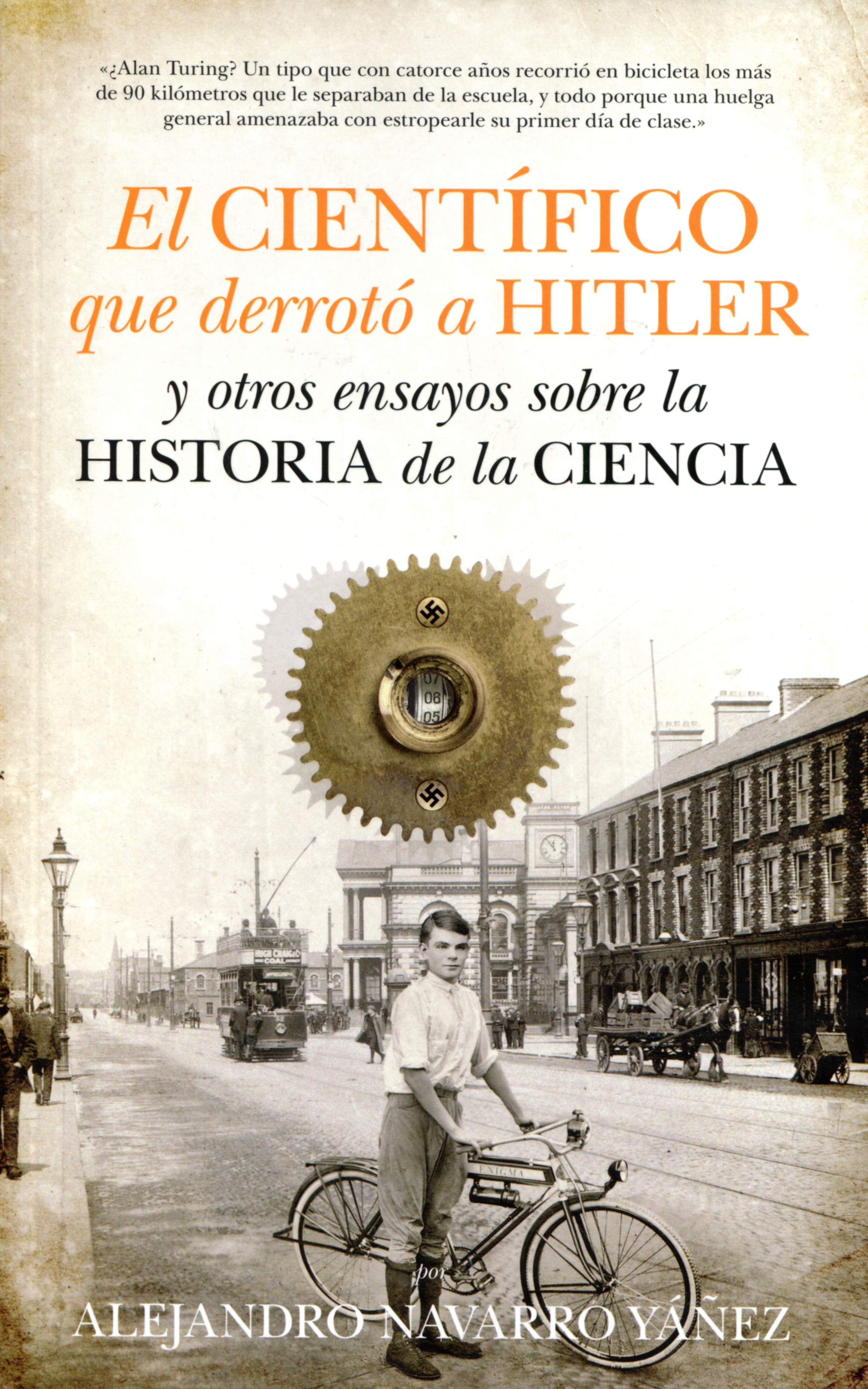 El científico que derrotó a Hitler