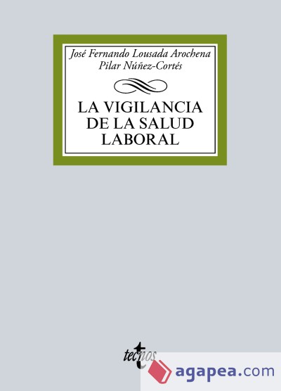 La vigilancia de la salud laboral