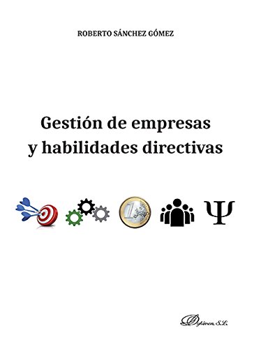 Gestión de empresas y habilidades directivas