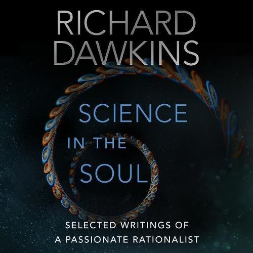 Science in the Soul: Selected Writings of a Passionate Rationalist