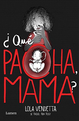 ¿Qué pacha, mama?