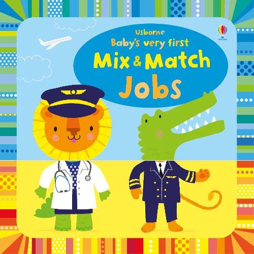 Usborne Baby's very first Mix & Match Jobs