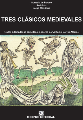 Tres clásicos medievales. Textos adaptados al castellano moderno por Antonio Gálvez Alcaide