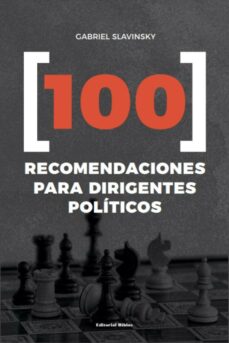 100 Recomendaciones para dirigentes políticos