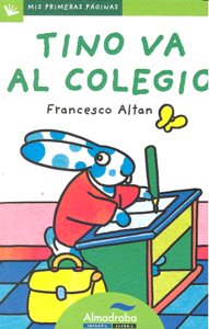 Tino va al colegio (letra de palo)