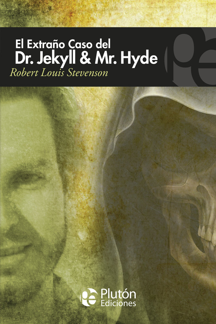 EXTRAÑO CASO DEL DOCTOR JECKYLL Y MISTER HYDE, EL