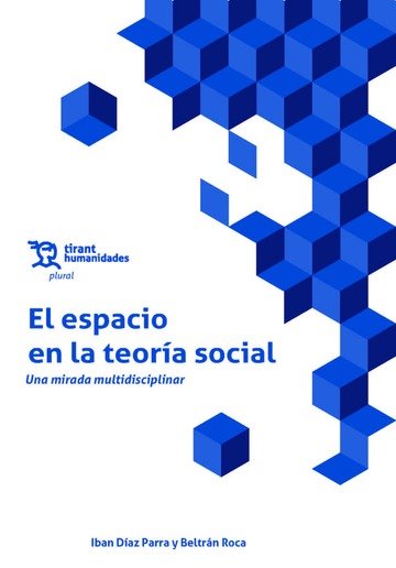 ESPACIO EN LA TEORIA SOCIAL UNA MIRADA MULTIDISCIPLINAR