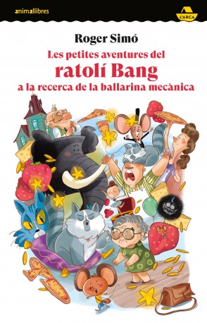 Les petites aventures del ratolí Bang. A la recerca de la ballarina mecànica