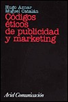 Códigos éticos de publicidad y marketing.