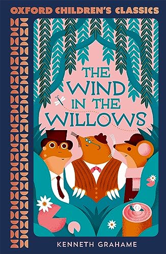 The Wind in the Willows (Oxford Children's Classics)