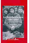 La revolución rusa 1891-1924. La tragedia de un pueblo