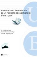 Elaboración y presentación de un proyecto de investigación y una tesina