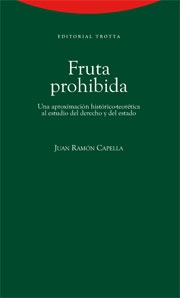 Fruta prohibida. Una aproximación historico-teorética al estudio del derecho