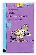 Lobito detective forestal