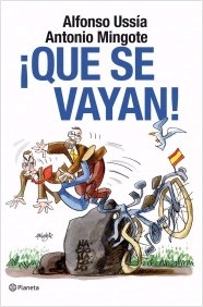 ¡Qué se vayan!