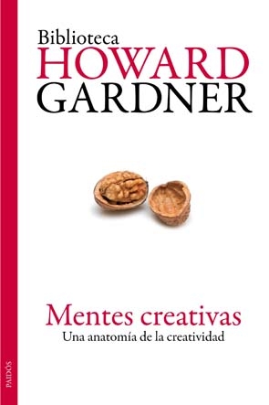 Mentes creativas. Una autonomía de la creatividad vista a través de la