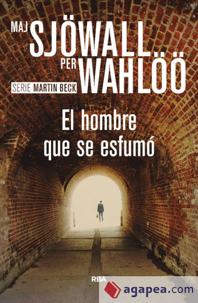 El hombre que se esfumó (Serie Martin Beck - 50ª aniversario)