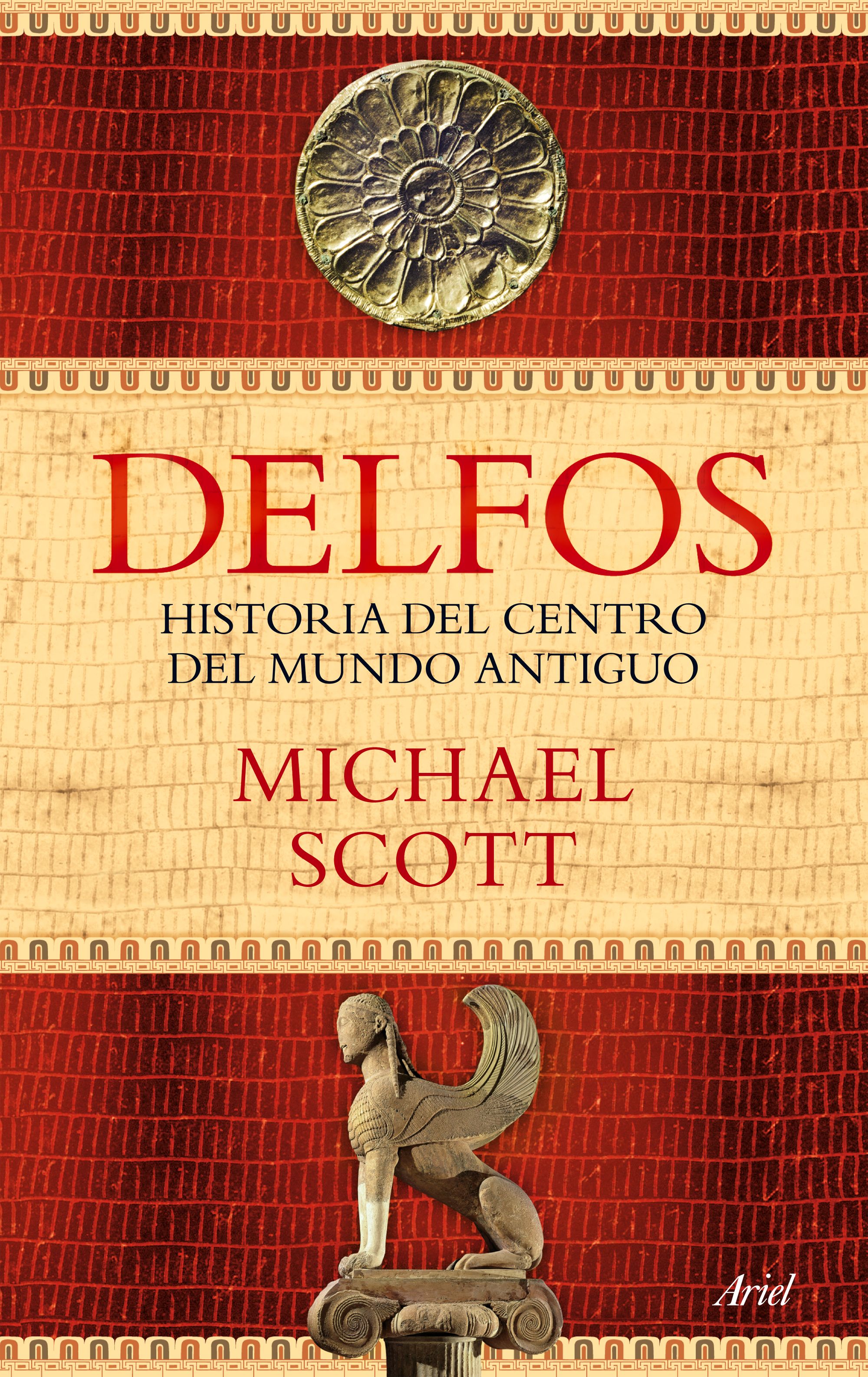 Delfos: historia del centro del mundo antiguo