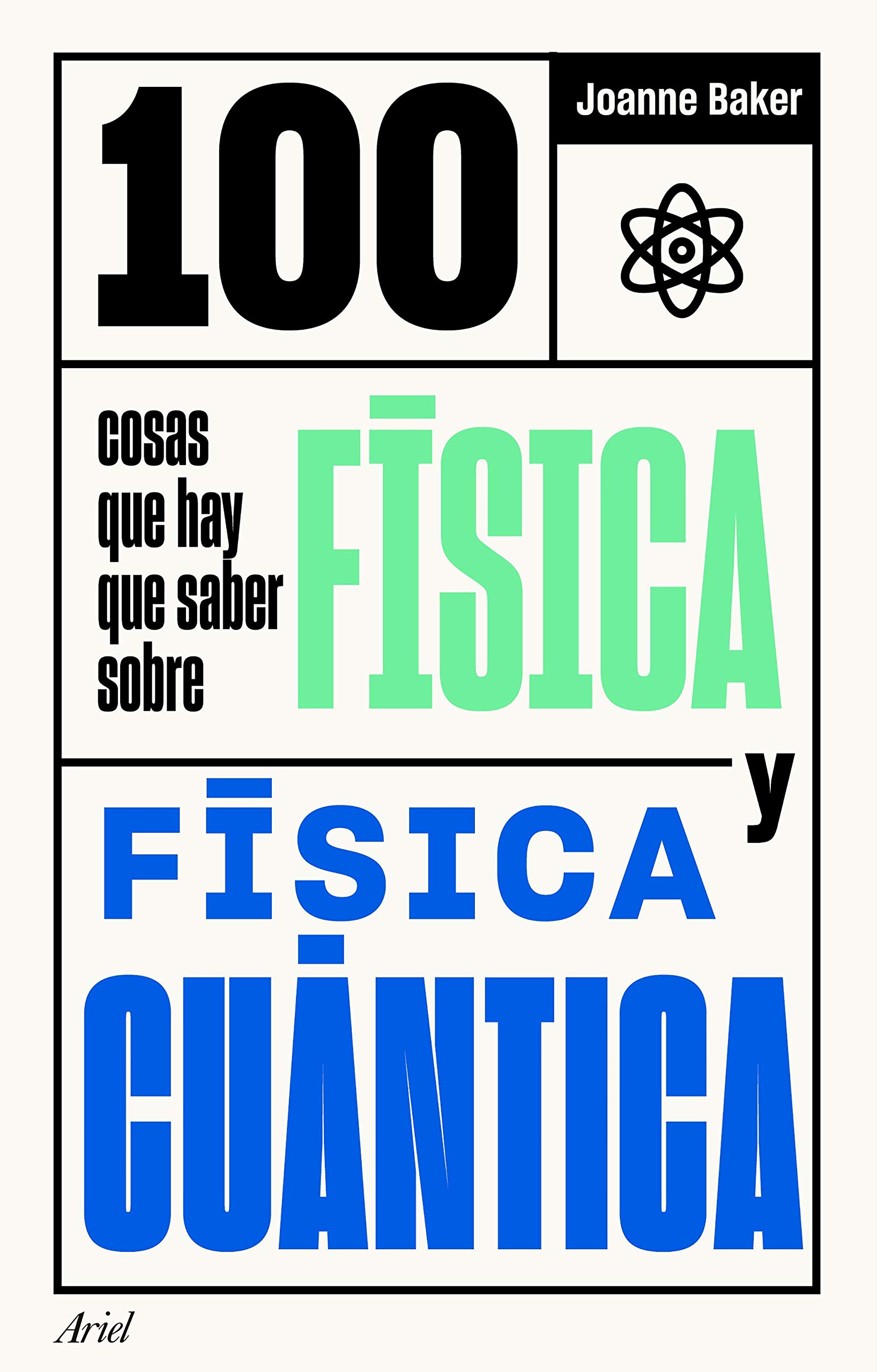 100 cosas que hay que saber sobre la física y física cuántica