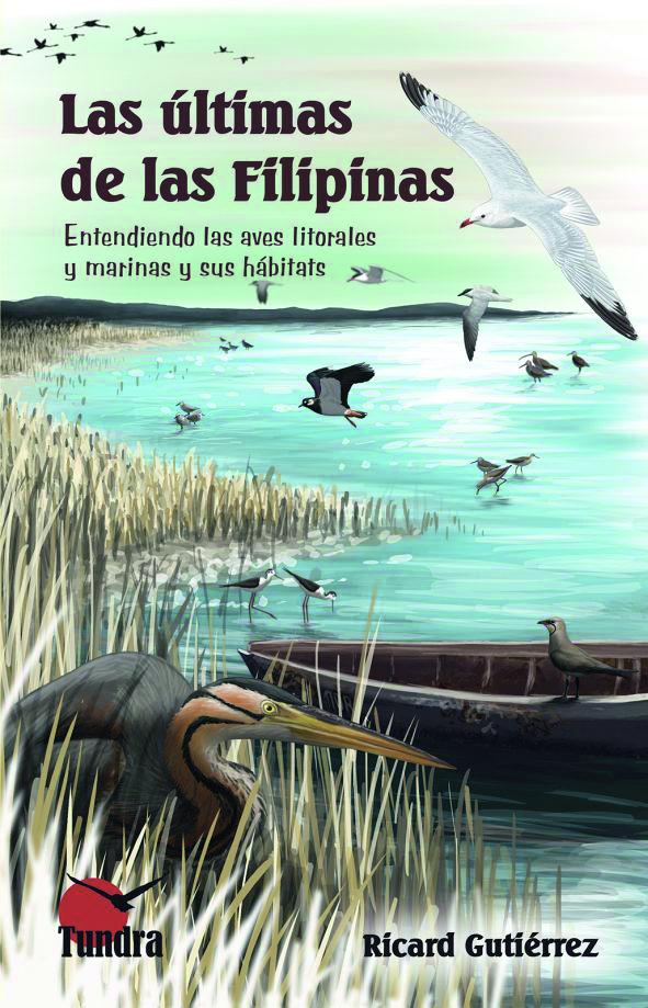 Las ultimas de las filipinas. Entendiendo las aves litorales y marinas y sus hábitats